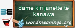 WordMeaning blackboard for dame kiri janette te kanawa